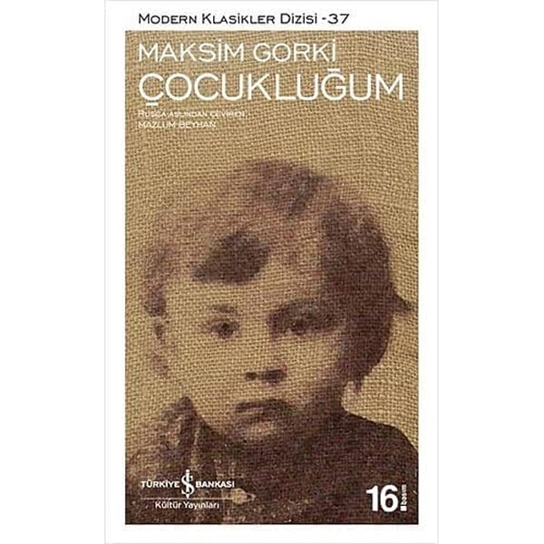 10. Çocukluğum - Maksim Gorki