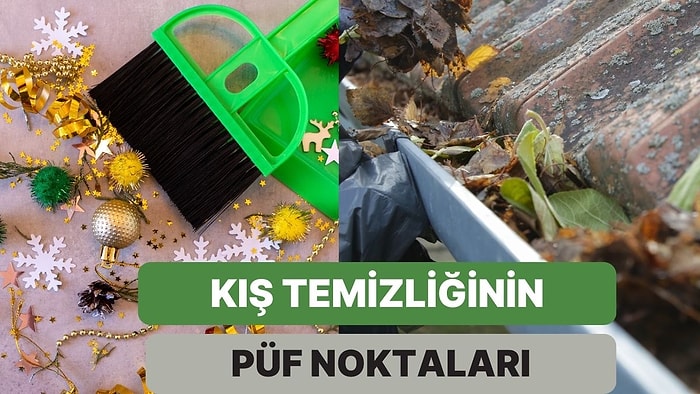 Kış Temizliği Nedir, Kış Temizliğinde Neler Yapılır?