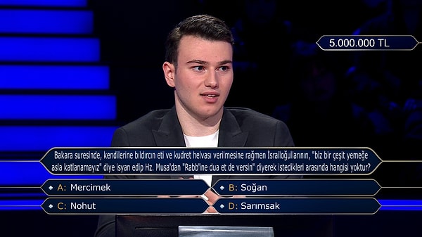 10. Bakara suresinde, kendilerine bıldırcın eti ve kudret helvası verilmesine rağmen İsrailoğullarının, "biz bir çeşit yemeğe asla katlanamayız" diye isyan edip Hz. Musa'dan "Rabb'ine dua et de versin" diyerek istedikleri arasında hangisi yoktur?