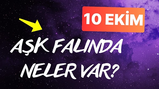 Burcuna Göre 10 Ekim Perşembe Günü Aşk Falında Seni Neler Bekliyor?