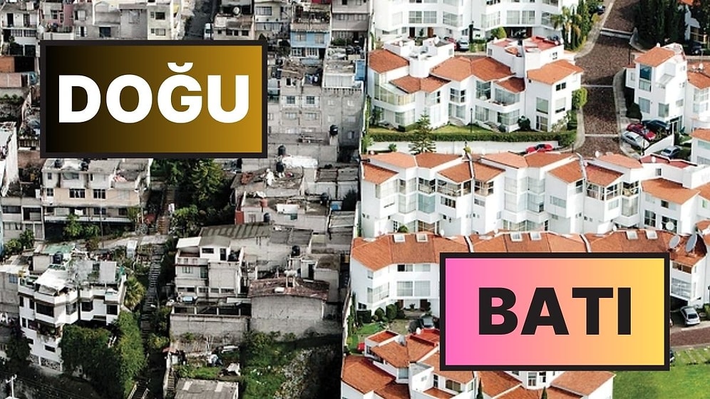 Sınıf Kininiz Tetiklenebilir: Şehirlerin Doğu Kısmı, Batı Kısmına Kıyasla Neden Daha Fakir?