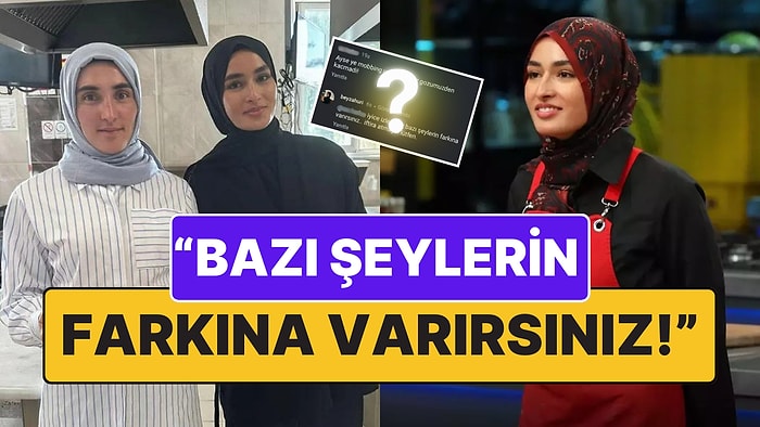 MasterChef'te Ayşe'ye Mobbing Yaptığı İddialarına Beyza'nın Verdiği Yanıt Kafa Karıştırdı!