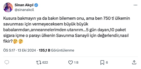 750 lirayı vermezse büyük büyük babalarından, anneannelerinden utanacağını söyleyen Sinan Akçıl, önce sosyal medya kullanıcılarına konu hakkında ne düşündüklerini sordu.