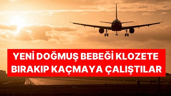 Havalimanı Tuvaletinde Yeni Doğmuş Bebek Bulundu: Türkiye'den Kaçmaya Çalıştılar