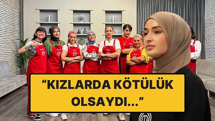 MasterChef Beyza, Kadın Yarışmacıların Linçlenmesine Sessiz Kalmadı!