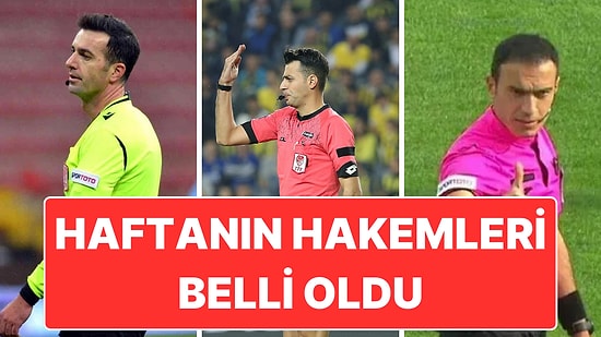 TFF Açıkladı: Trendyol Süper Lig'de 9. Haftanın Hakemleri Belli Oldu!