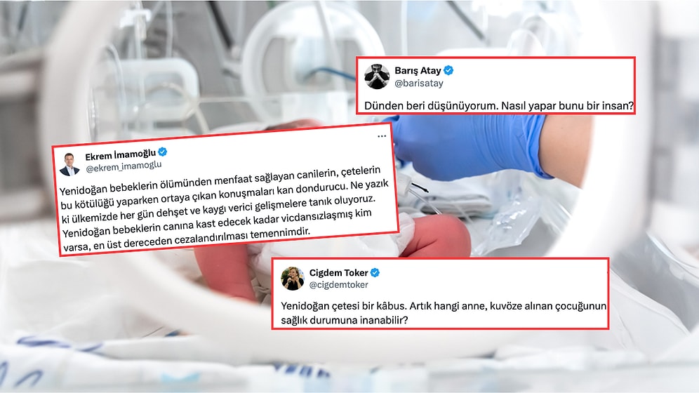 Tüm Türkiye'nin Gündemine Oturan Yenidoğan Çetesine Sosyal Medyada Tepkiler Büyüyor!