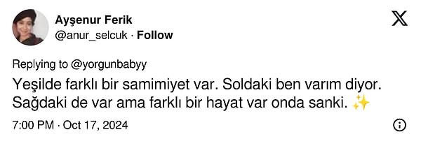 "Yeşilde farklı bir samimiyet var" 👇