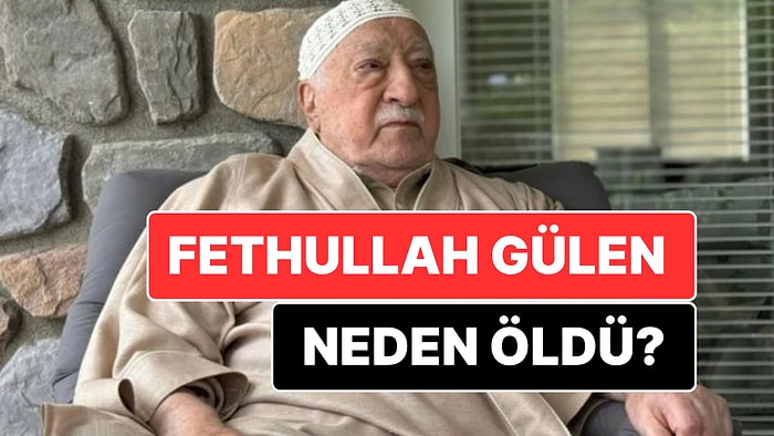 Fethullah Gülen Öldü mü, Ne Zaman, Nerede Öldü? Fethullah Gülen Kimdir, Kaç Yaşındaydı, Neden Öldü?