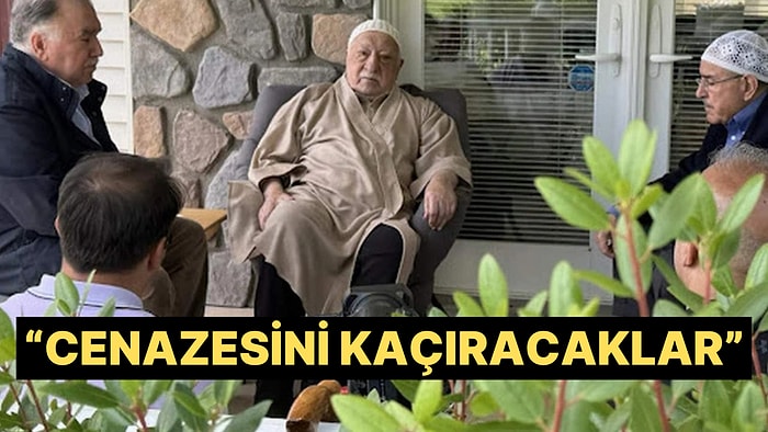 Örgüt Fethullah Gülen'in Cenazesi Konusunda Anlaşamadı: Cenaze Kaçırılabilir