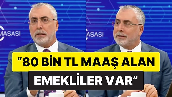 Bakan Vedat Işıkhan: "Emeklilerimizin Çoğu 12.500 TL Almıyor, 80 Bin TL'ye Kadar Maaş Alanlar da Var"