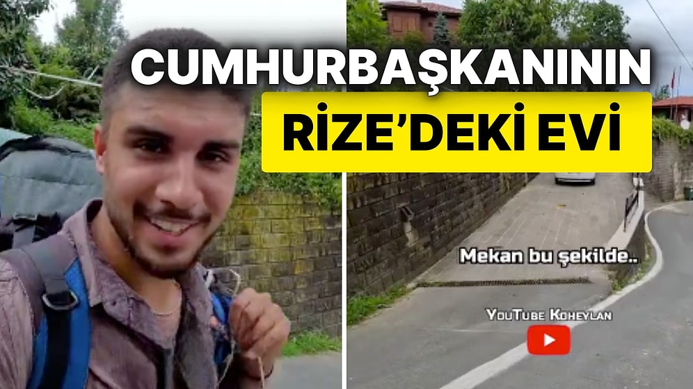 Cumhurbaşkanının Rize’deki Evine Gitmek İsteyen Gezgin Geri Çevrildi: "Evden Çok Korunan Bir Alana Dönüşmüş"