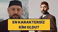 Onedio Okuyucuları Kızıl Goncalar'ın En Karaktersizini Seçti!