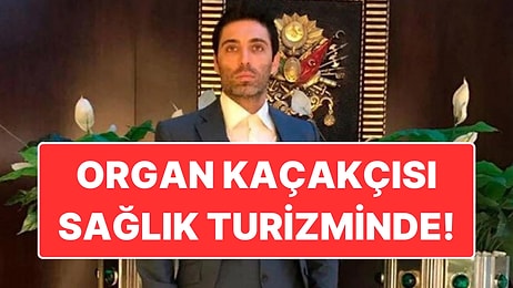 Kırmızı Bültenle Aranan İsrail Vatandaşı Organ Kaçakçısı Türkiye’de Sağlık Turizmi İşi Yapıyor!