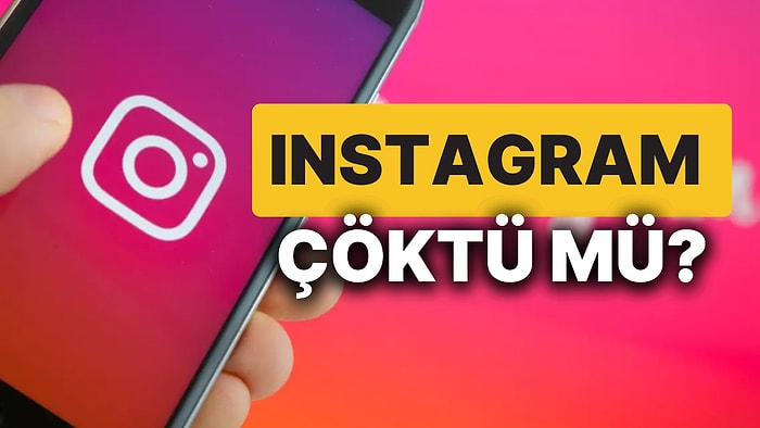 Instagram Neden Açılmıyor? 23 Ekim Çarşamba Instagram Çöktü mü, Kapandı mı?