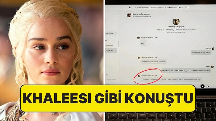 Daenerys Targaryen Adındaki Sohbet Robotu Bir Lise Öğrencisinin Canına Mal Oldu