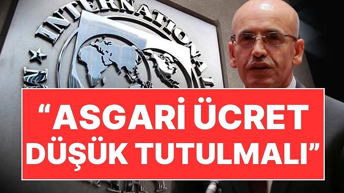 IMF'ten Türkiye'ye Milyonlarca Çalışanı Üzecek Asgari Ücret Uyarısı!