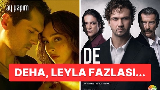 Deha, Leyla ve Fazlası... Rekabet Kurulu 5 Dizi Yapım Şirketine Soruşturma Açtı!