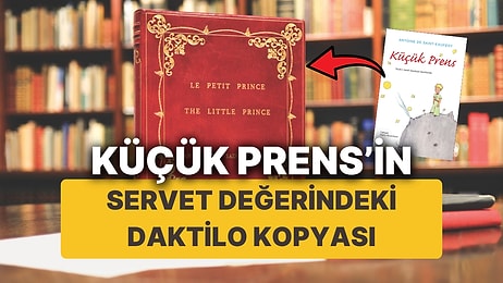 Küçük Prens'in Daktilo Edilmiş Nadir Kopyası Dudak Uçuklatan Bir Fiyatla Satışa Çıkıyor