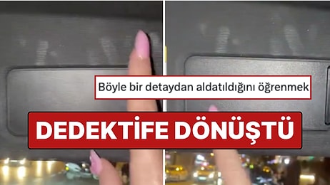 Güneşlikteki Parmak İzlerini Gören Kadın, Aldatıldığını Böyle Anladı!