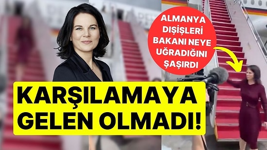 Almanya Dışişleri Bakanı'na Çin'de Soğuk Duş! Havalimanı Karşılamasına Gelen Olmadı