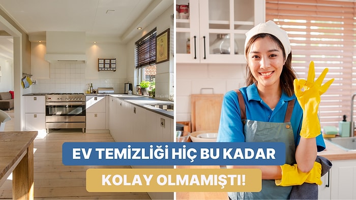 Ev Temizliğini Kolaylaştıracak 11 Dahiyane Çözüm