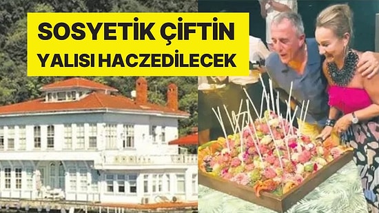 İşçilerin Tazminatını Ödemeyen Sosyetik Çifte Haciz Şoku: Sadıkoğlu Yalısı Haczedilecek