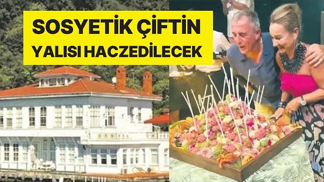 İşçilerin Tazminatını Ödemeyen Sosyetik Çifte Haciz Şoku: Sadıkoğlu Yalısı Haczedilecek