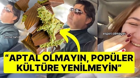 Kızlarının Dubai Çikolatası İsteğine 'Popüler Kültür' Eleştirisiyle Yanıt Veren Baba Güldürdü