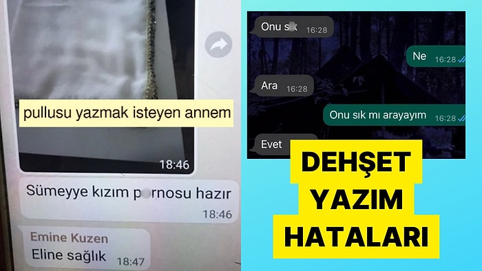 İlk Okuduğunuzda Tüyleri Diken Diken Eden Yazım Yanlışları