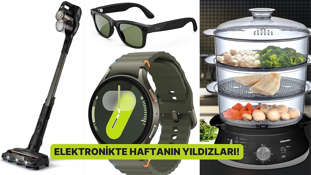 E-Kitap Okuyucudan Samsung Galaxy Watch 7 Akıllı Saate: Haftanın En Çok Satan Elektronik Ürünleri!