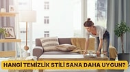 Hangi Temizlik Stili Sana Daha Uygun?
