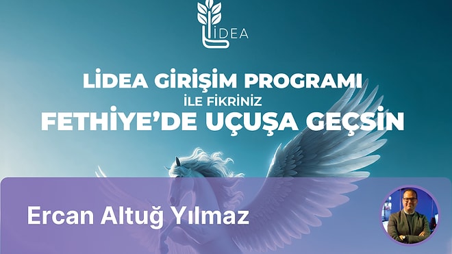 LIDEA Girişim Programı İş Dünyasına Işık Olacak!