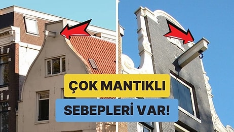 Amsterdam'daki Evlerin Çatısında Kanca Bulunmasının Çok Mantıklı Gelecek Sebepleri