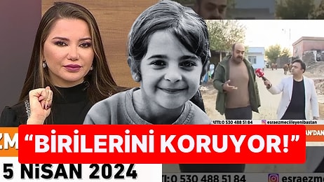 Narin'in Babasının Esra Ezmeci'ye Açıklamaları Şoke Etti: "Onu Koruyan Birileri Var!"