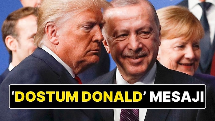 Cumhurbaşkanı Erdoğan’dan Trump’a Tebrik: “Dostum Donald Trump’ı Tebrik Ediyorum