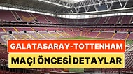 Galatasaray - Tottenham Maçı Hangi Kanalda, Saat Kaçta ve Ne Zaman?
