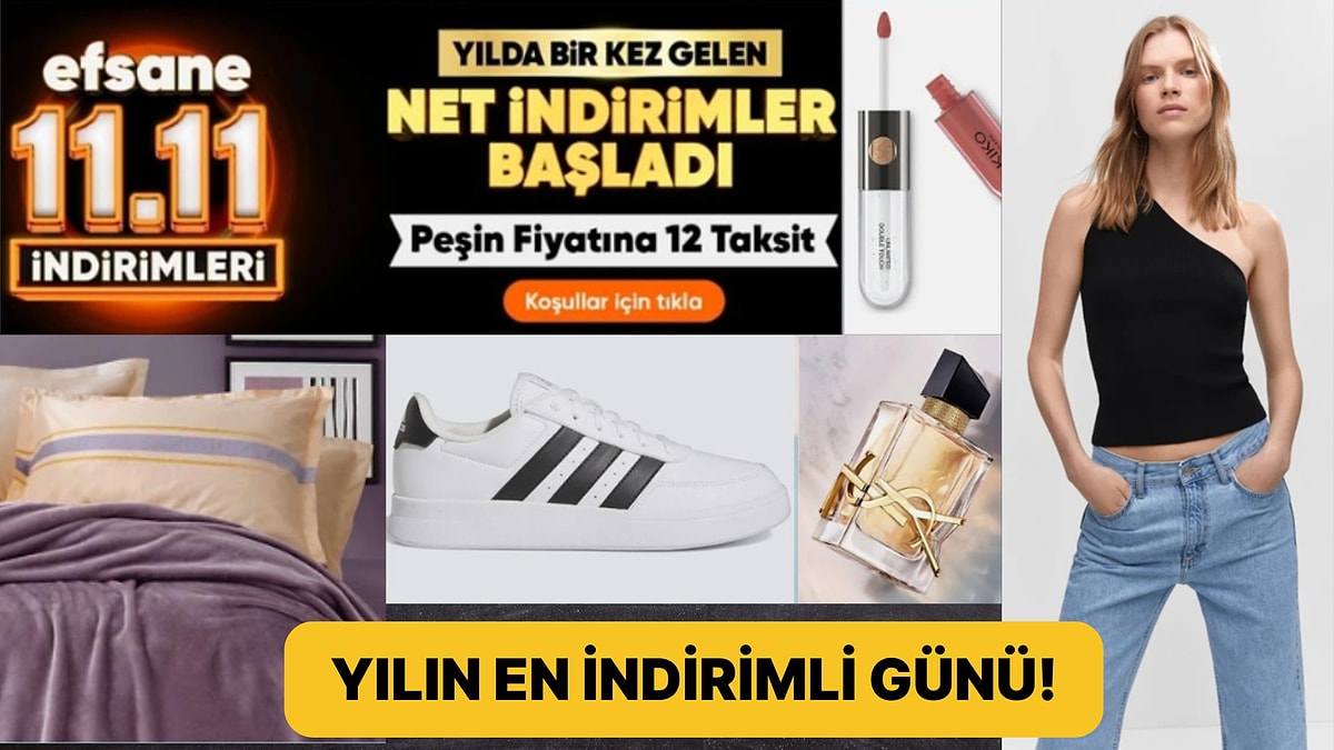 Beklenen Gün Geldi 11.11 İndirimleri Başladı! En İyi İndirimleri Seçtik