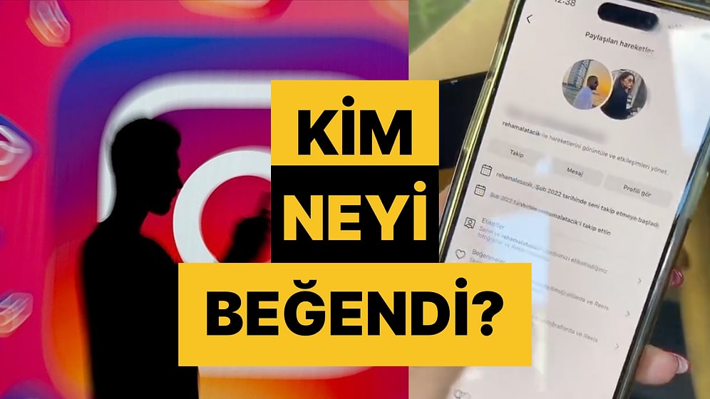 Instagram Hilesi! Kimin Hangi İçeriklerinizi Beğendiğini Bu Basit Yöntemle Anında Öğrenebilirsiniz