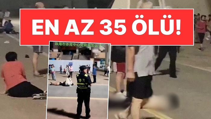 Çin'de Yeni Boşanan Adam Aracıyla Kalabalığa Daldı: En Az 35 Ölü!