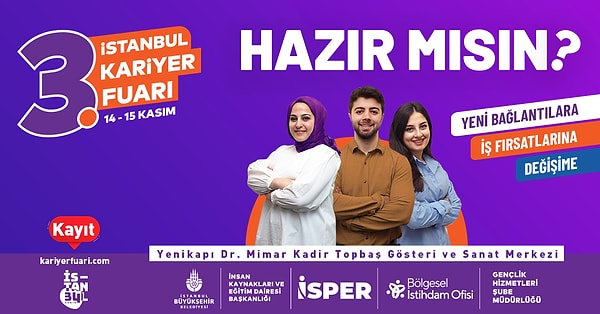 3. İstanbul Kariyer Fuarı’na hazır mısın?