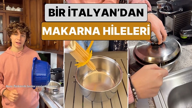 Makarna Bizim de Kırmızı Çizgimiz: Bir İtalyan Makarna ile İlgili Hayat Kolaylaştıracak Hileleri Paylaştı