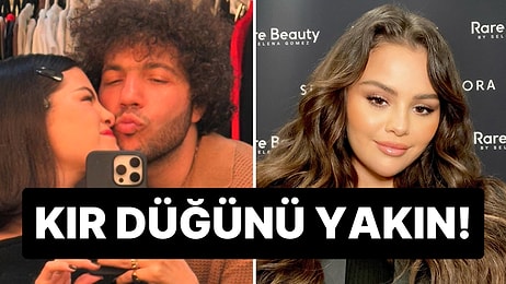 Yaza Düğün mü? Benny Blanco'yla Aşk Yaşayan Selena Gomez Meğerse Düğün Hazırlıklarına Başlamış Bile!