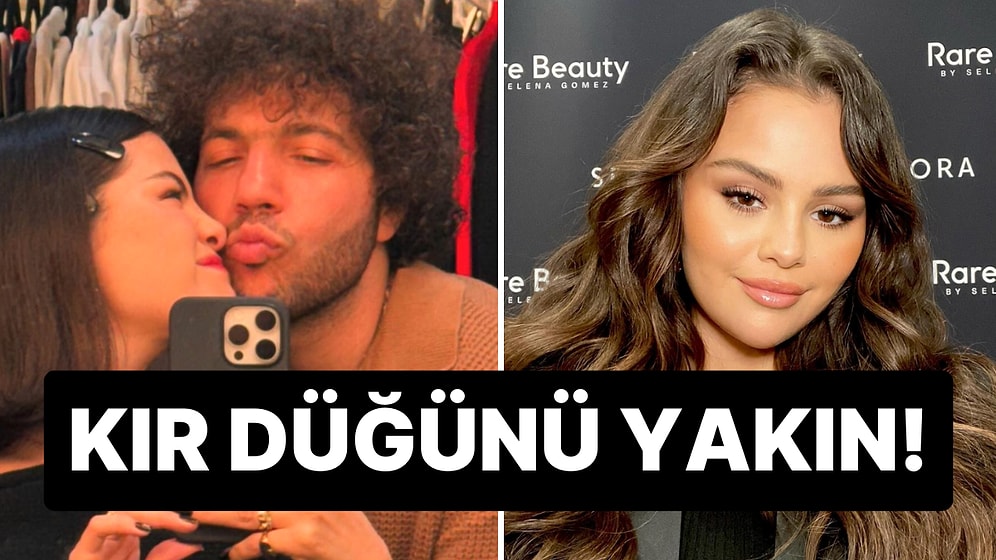 Yaza Düğün mü? Benny Blanco'yla Aşk Yaşayan Selena Gomez Meğerse Düğün Hazırlıklarına Başlamış Bile!