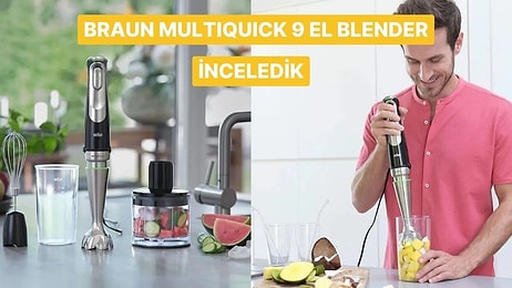 A101'e Gelse Diye Beklediğimiz Braun Multiquick 9 El Blenderi Alınır mı?