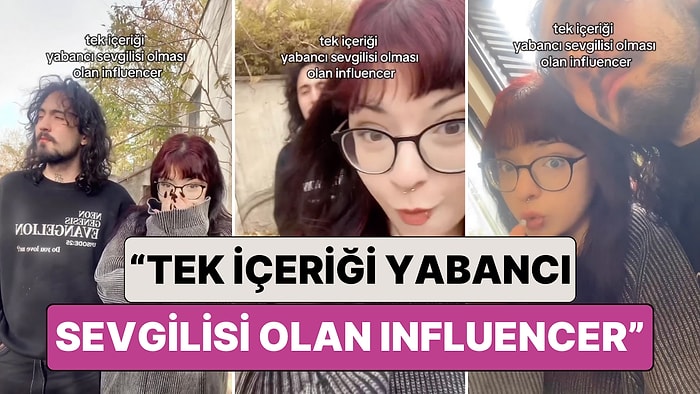 Bir Kadın Yabancı Sevgilileri ile Ürettikleri İçerikler Sayesinde Influencer Olanları Tiye Aldı