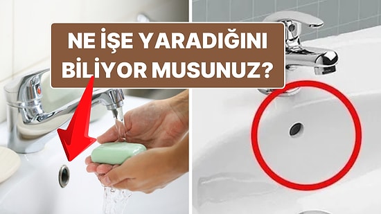 Lavabonuzdaki O Küçük Deliği Hiç Fark Ettiniz mi? İşte Gerçek Amacı