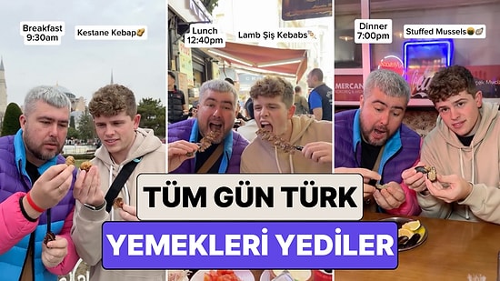 Yemek Videoları ile Tanınan Albert Cancook ve Tommy Winkler Bütün Gün Türk Yemekleriyle Beslendi