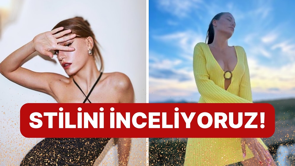 Her Giydiği Olay Olan Ünlü Oyuncu Serenay Sarıkaya'nın İkonik Stilini Birlikte Mercek Altına Alıyoruz!