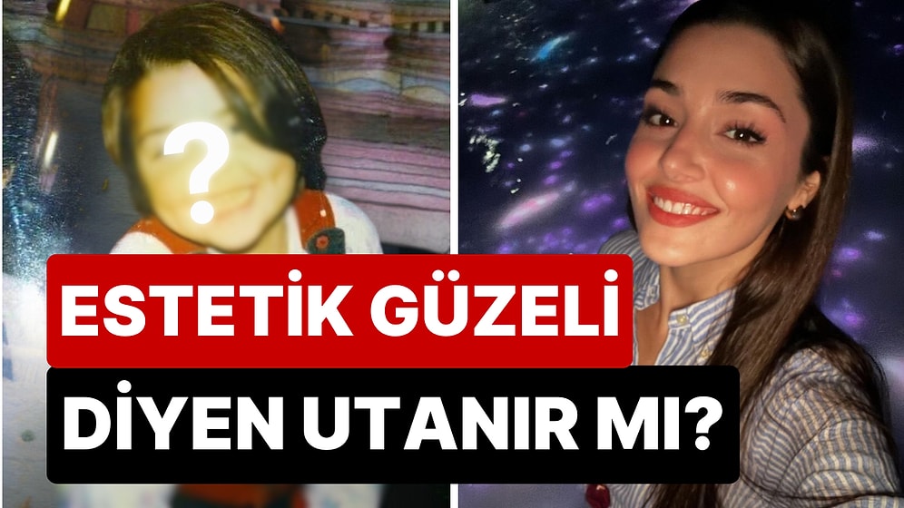 Estetik Harikası Olduğuna İnanılan Hande Erçel'in Çocukluk Fotoğrafını Görünce Oturup Bir Daha Düşüneceksiniz!